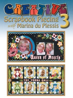 cover image of Creative Scrapbook Piecing with Marina du Plessis 3
